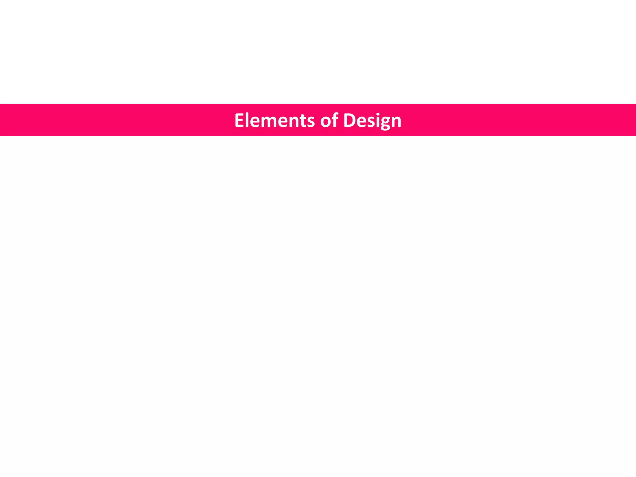 Elements of Design
 