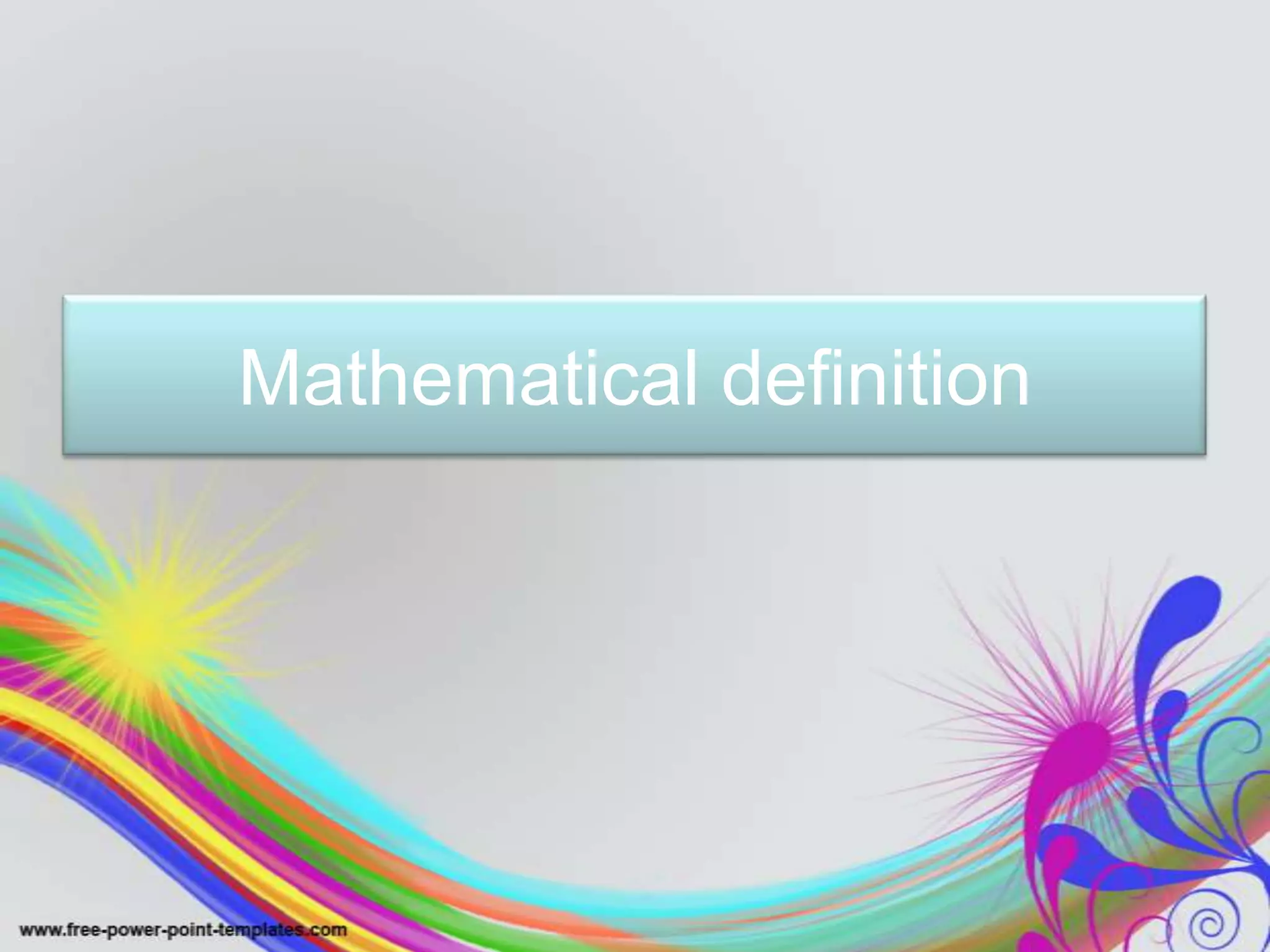 Mathematical definition