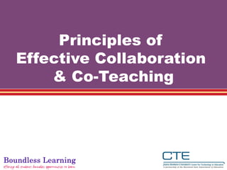 Principles of
           cc

Effective Collaboration
    & Co-Teaching
 
