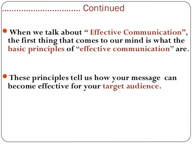 principles of effective communication 2 Principles of effective communication a couple of times in the movie cool hand luke someone says, “what we got here is a failure to communicate. principles of effective communication 2 Principles of effective communication a couple of times in the movie cool hand luke someone says, “what we got here is a failure to communicate.