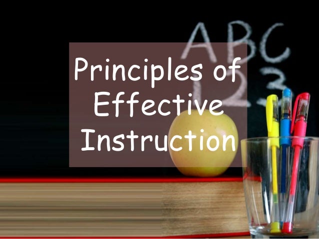 Principles Of Effective Instruction