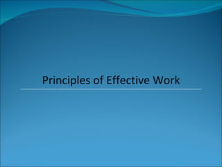 Principles of Effective Work 