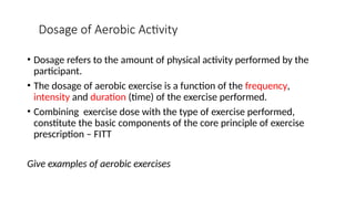 Exercise Dose PRINCIPLES OF EXERCISE PRESCRIPTION 2.pptx