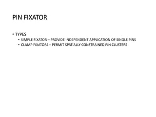 Principles of external fixation | PPTX