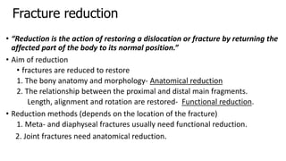 Principles of fracture fixation | PPTX
