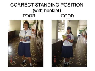 CORRECT STANDING POSITION
(with booklet)
POOR GOOD
 