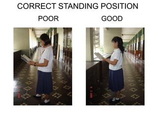 CORRECT STANDING POSITION
POOR GOOD
 