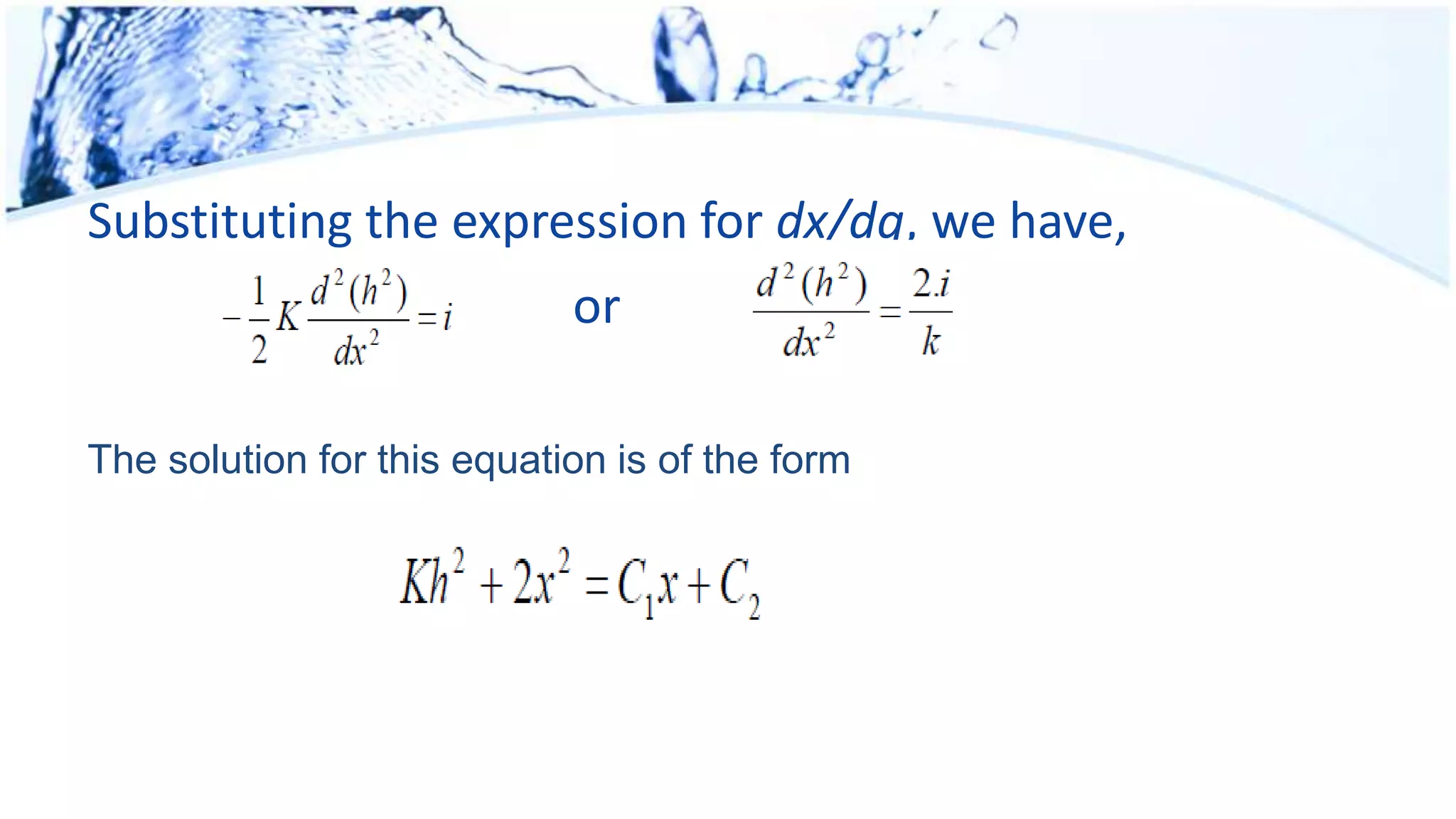 Substituting the expression for dx/dq, we have,
or
The solution for this equation is of the form
 