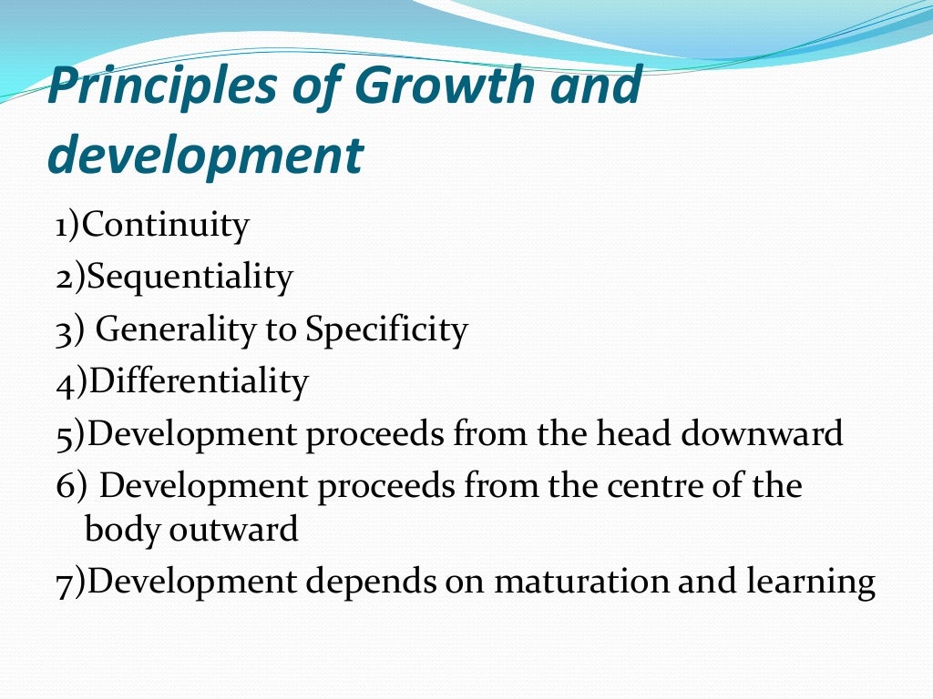 Principles of human growth and development