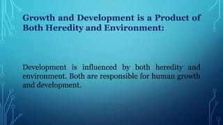 Principles of human growth and development | PPTX