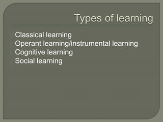 Classical Learning Def Principles of learning | PPTX