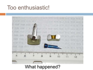 Too enthusiastic!
What happened?
 