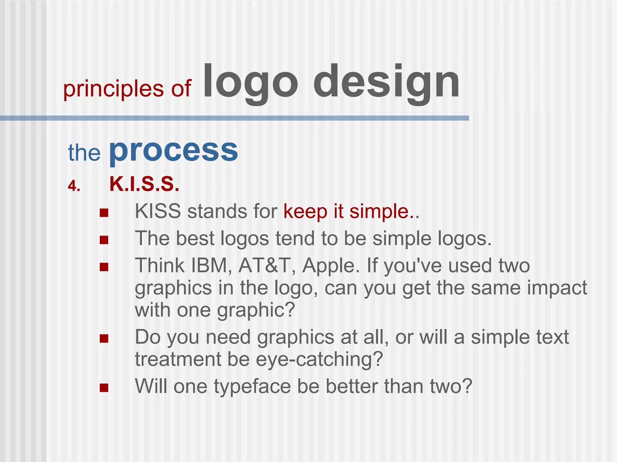 PRINCIPLES OF LOGO DESIGN.ppt