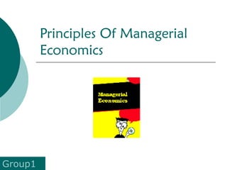 Principles Of Managerial Economics Group1 