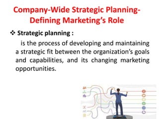 Principles of Marketing 17e Chapter 2 Company and Marketing Strategy.pptx
