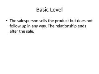 7 Level Sells Principles_of_Marketing_Module2_Relationship_Marketing.pptx