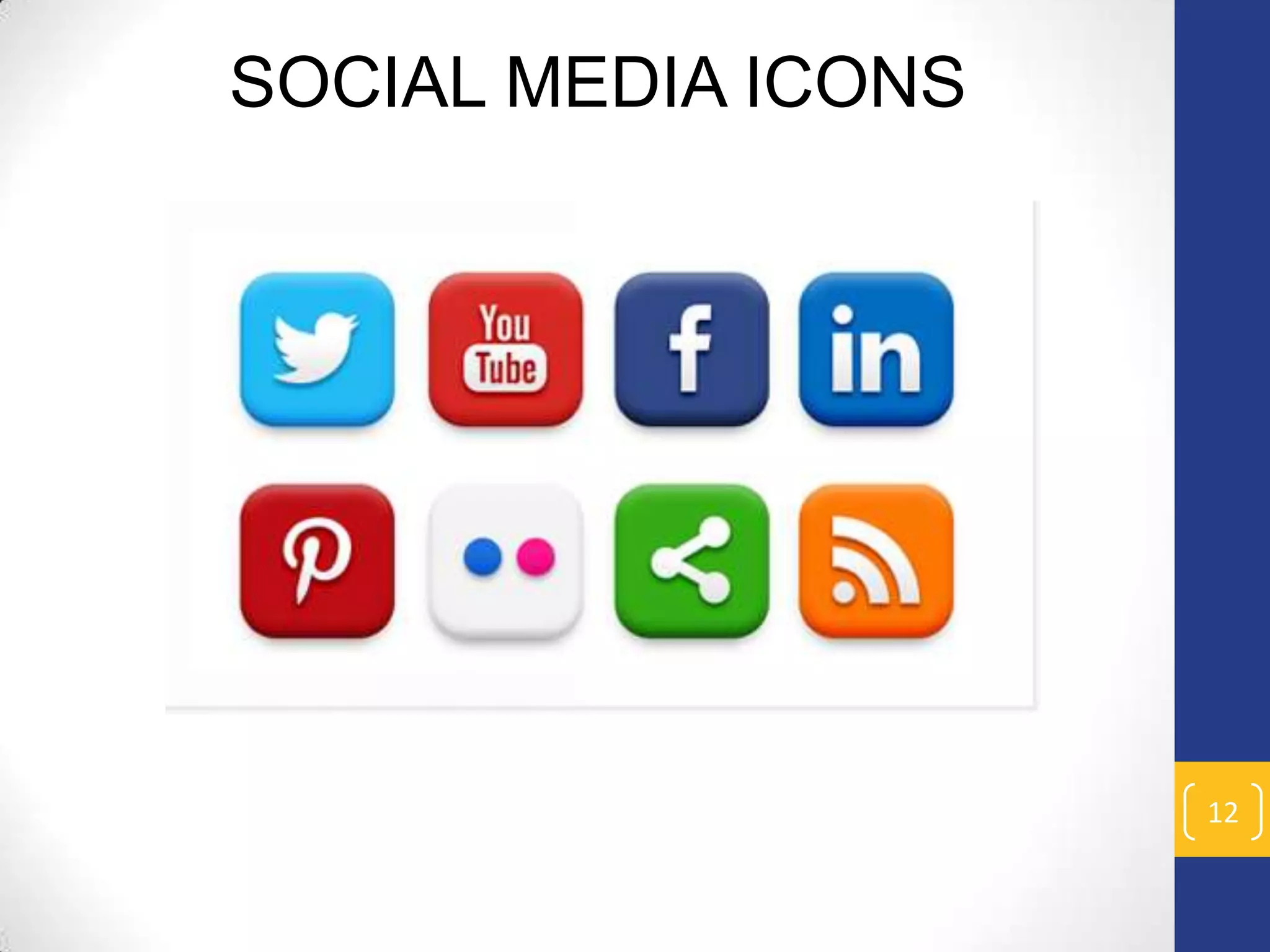 SOCIAL MEDIA ICONS

12

 