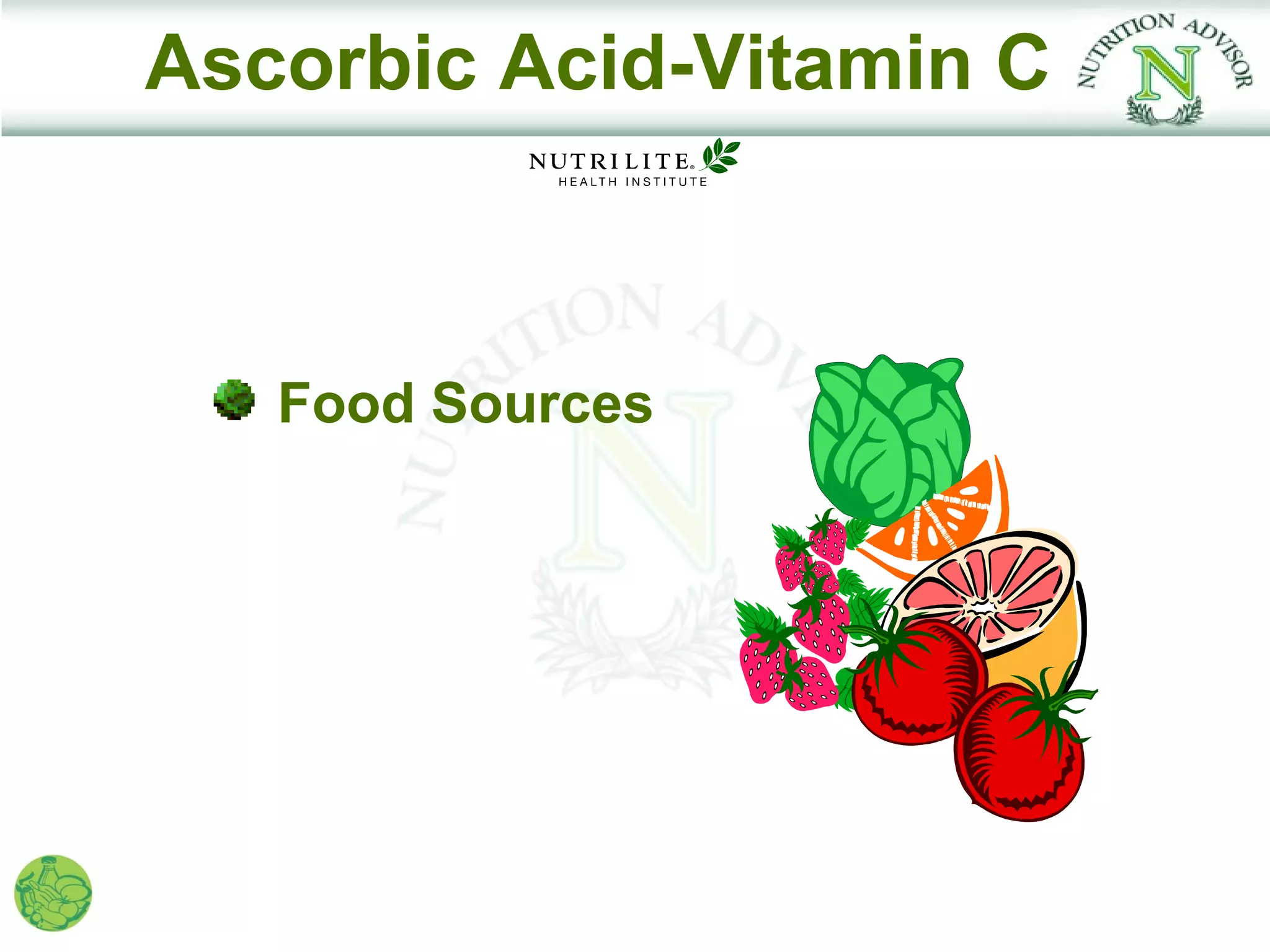 Ascorbic Acid-Vitamin C



   Food Sources
 