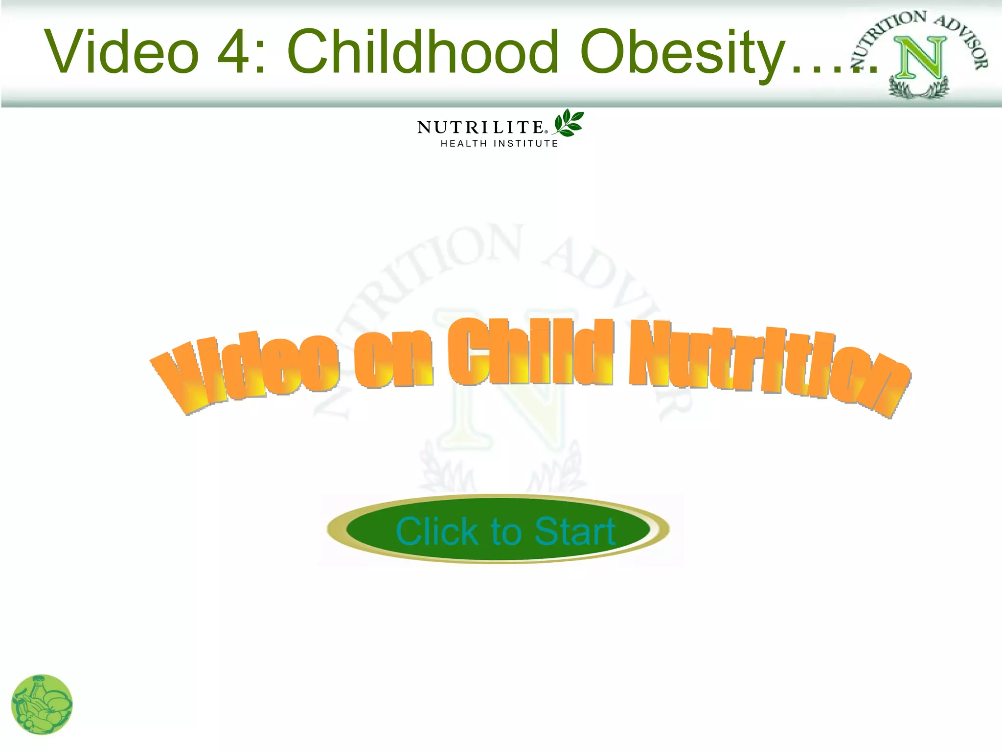 Video 4: Childhood Obesity…..




            Click to Start
 