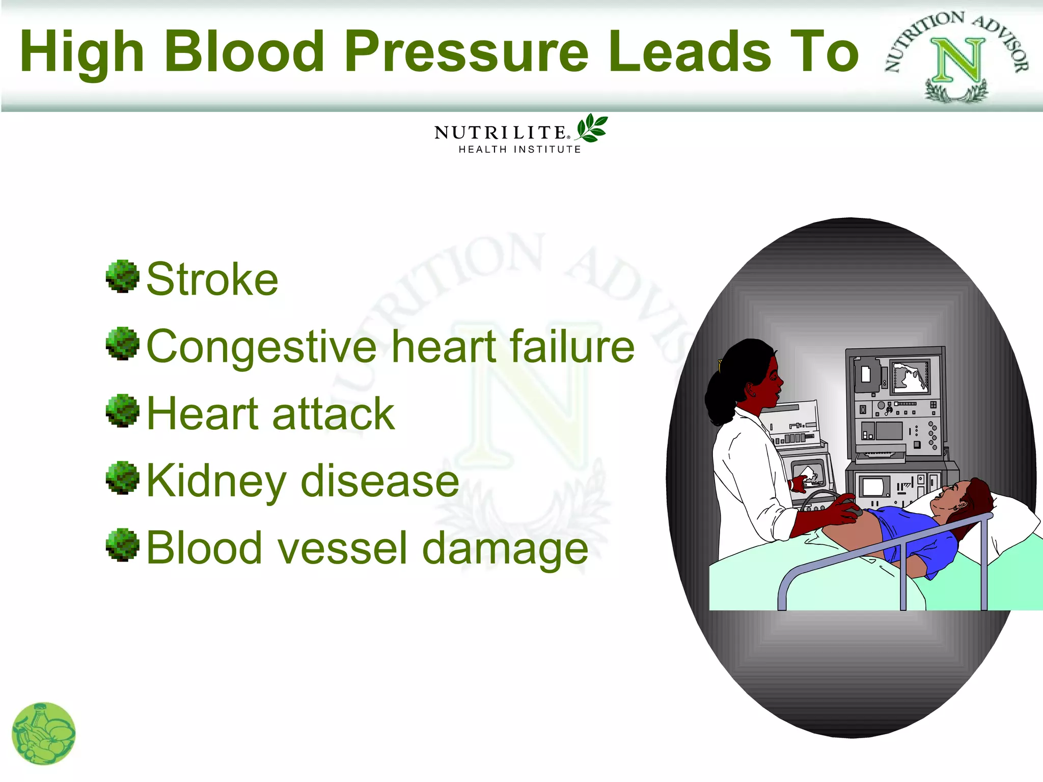 High Blood Pressure Leads To


    Stroke
    Congestive heart failure
    Heart attack
    Kidney disease
    Blood vessel damage
 