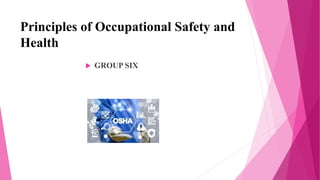 Principles of Occupational Safety and Health.pptx