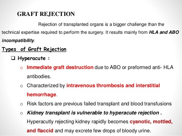 principles of organ transplant and renal transplant organ rejection