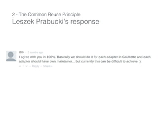 2 - The Common Reuse Principle
Leszek Prabucki's response
 