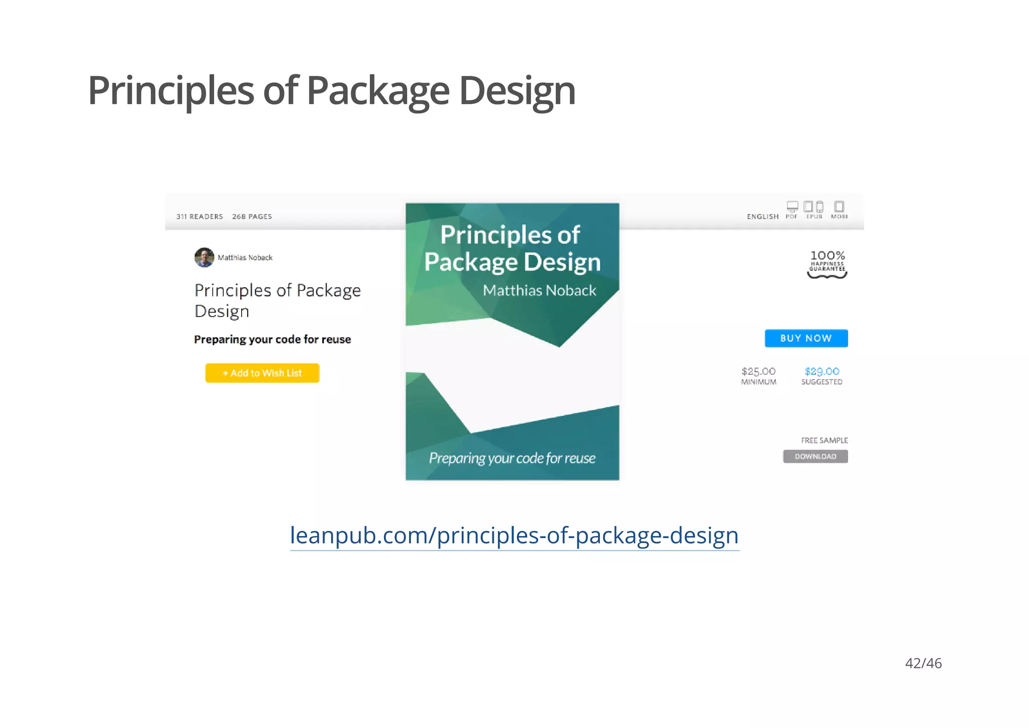 Principles of Package Design
leanpub.com/principles-of-package-design
42/46
 