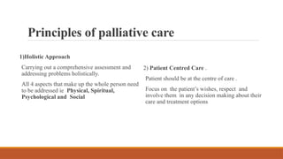 Principles of palliative care and pain management..pptx