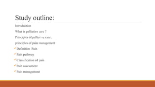 Principles of palliative care and pain management..pptx
