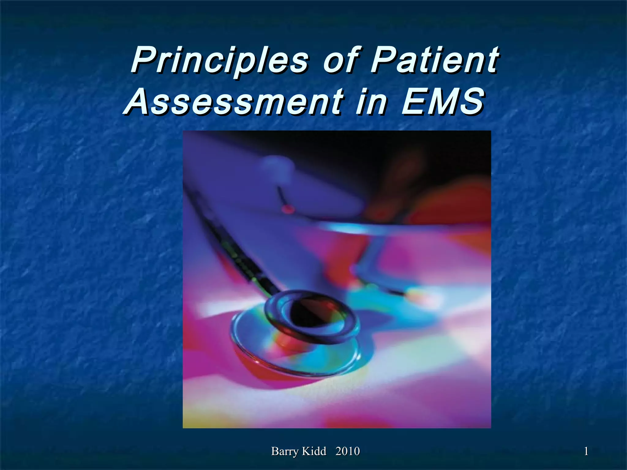 Principles of patient assessment in ems | PPT