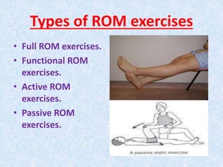 P Rom Exercise Principles of physiotherapy in special reference to orthopaedics | PPTX