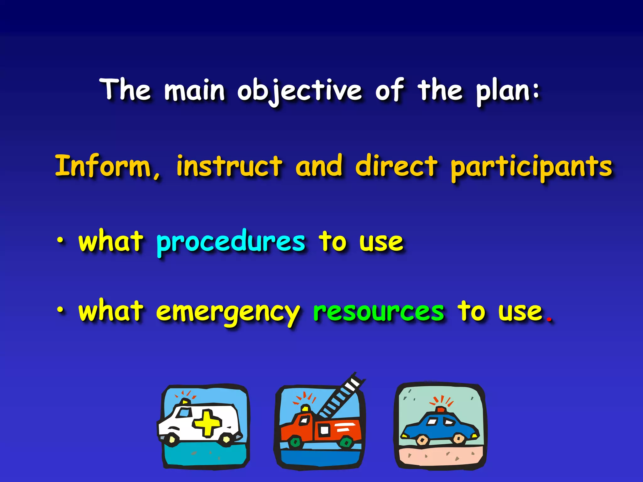 A hierarchy
of emergency
plans
Micro-
emergency
Disaster or
catastrophe
Macro-
emergency
Meso-
emergency
Single
municipality
Several
municipalities
Regional
coordination
National
coordination
 