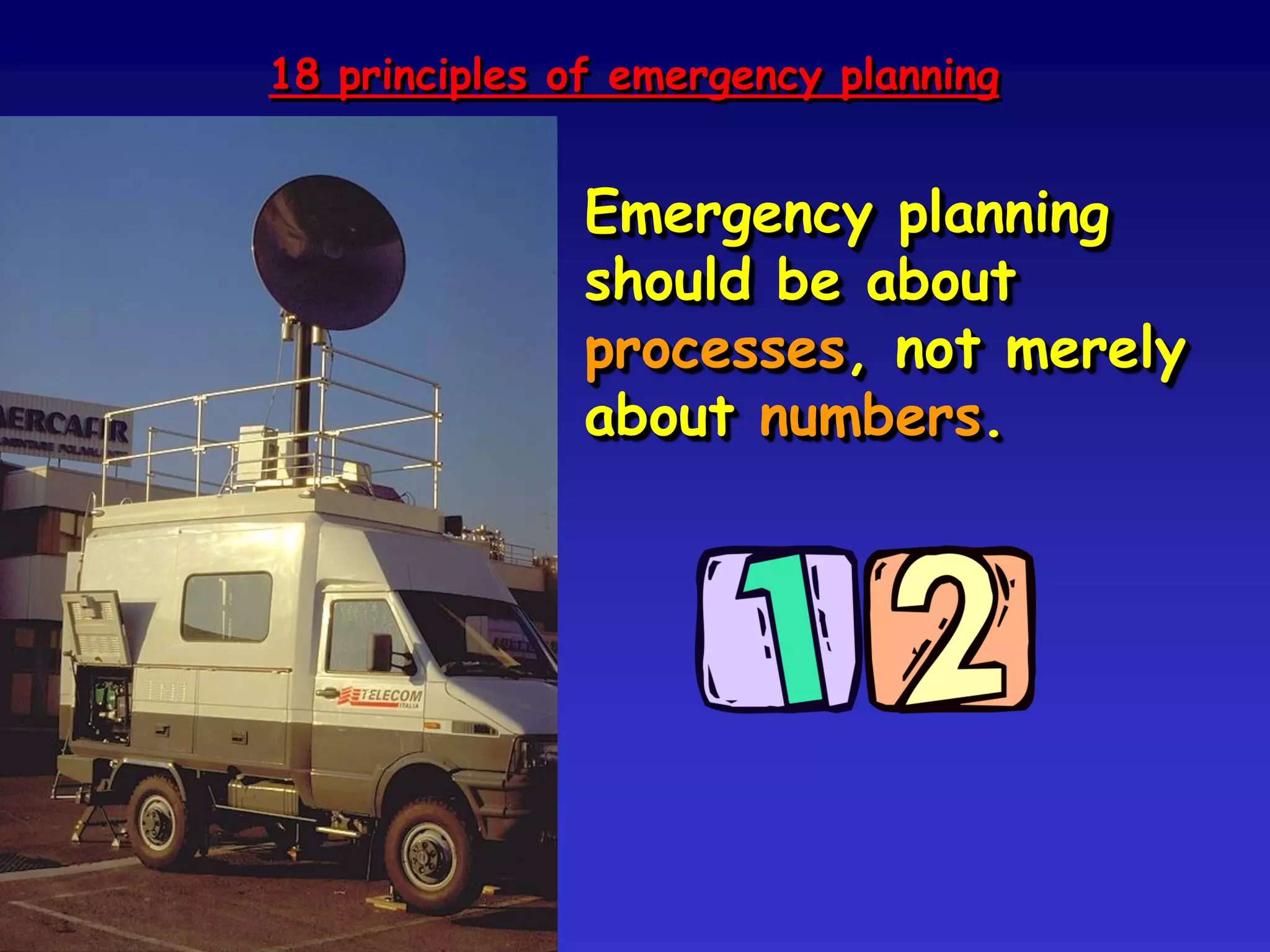 The essence of emergency management
is to be able to appreciate what other
agencies are doing or are expected to do.
This requires a common language and a
common culture: it also requires good
inter-organisational communication.
 