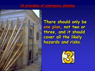 Principle no. 5
The plan should be clear about
where, when and to whom it applies.
It should specify the
limits of its jurisdiction.
 