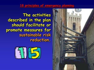 Local emergency resources:-
• personnel and manpower
• vehicles and heavy plant
• equipment
• materials, consumable supplies, fuel
• institutions and organisations.
• services
 