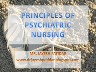 Principles of psychiatric nursing | PPT