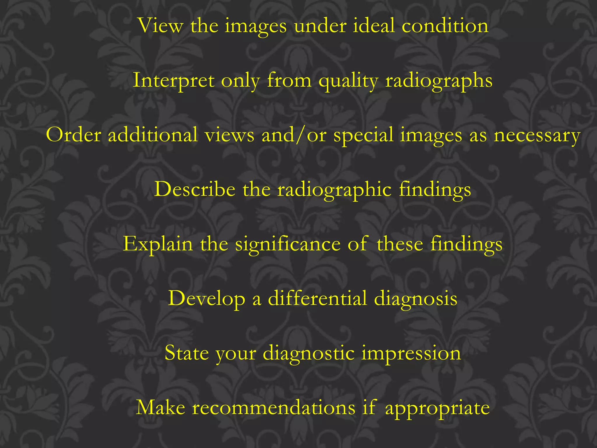 Reading Radiographs Principles of radiographic interpretation | PPTX