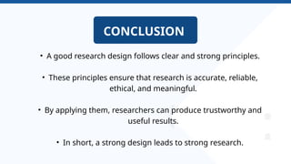 what are Principles of Research dESIGN.pptx