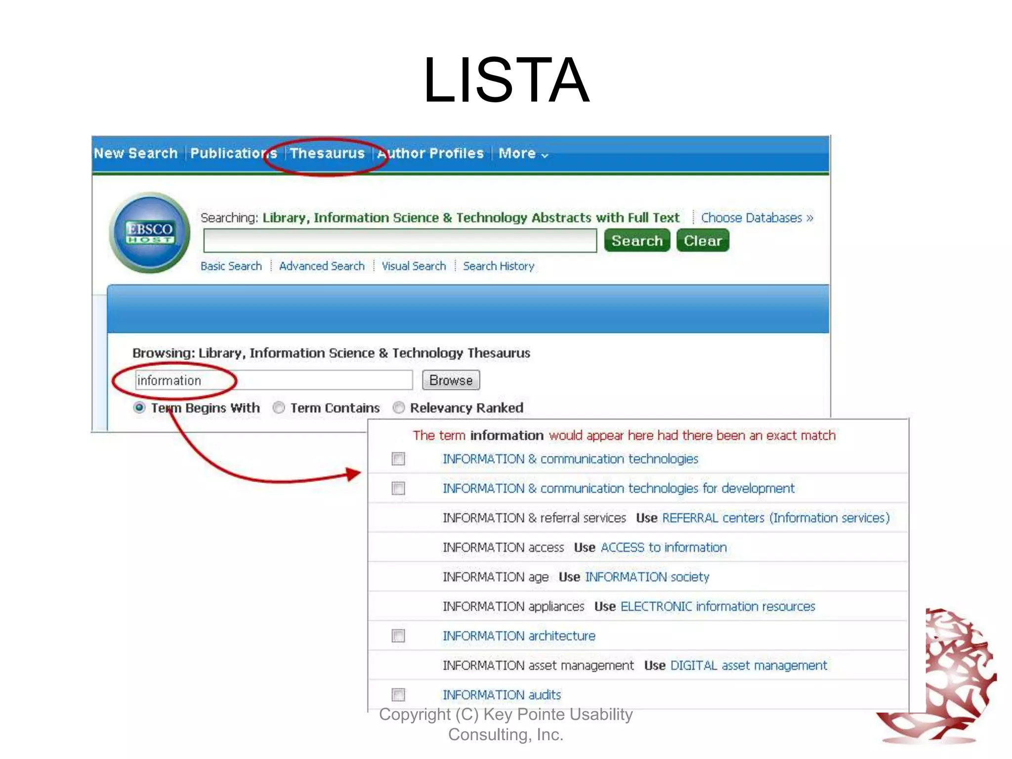 LISTA




Copyright (C) Key Pointe Usability
        Consulting, Inc.
 