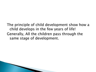 Principles of the development of childern | PPTX