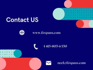 Contact US
www.foxpass.com
+1 415-805-6350
neel@foxpass.com
 
