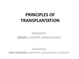 Principles of transplantation