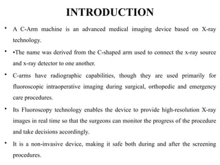 PRINCIPLES OF XRAY (C-ARM) and how to understand it | PPTX