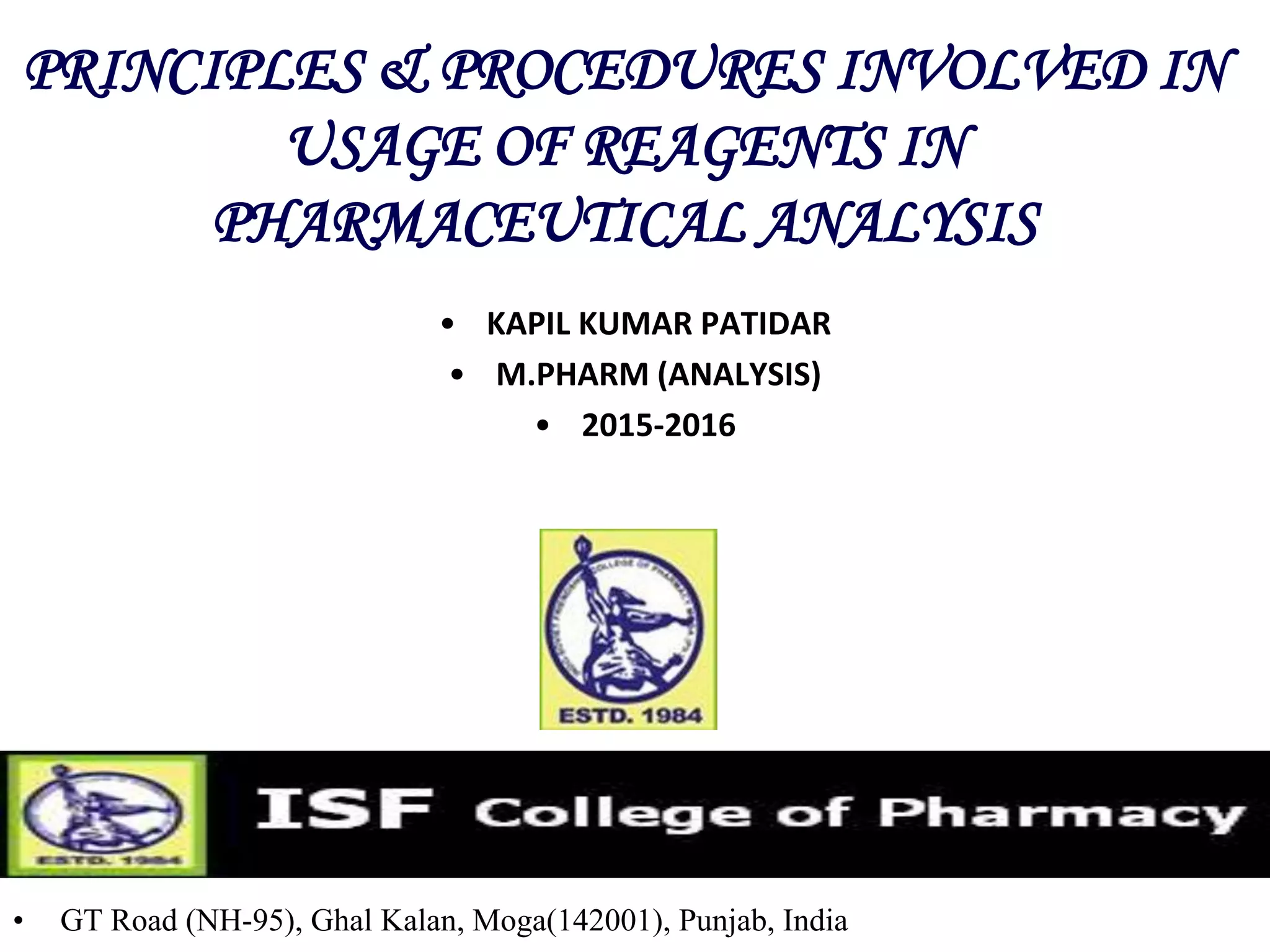 Principles & procedures involved in usage of reagents PPT