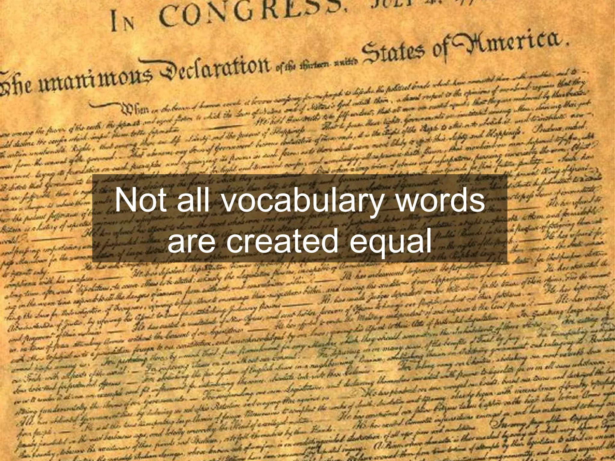 Not all vocabulary words are created equal 