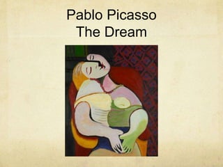 Pablo Picasso
The Dream
 