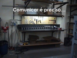 asantos@ufpr.br 3
Comunicar é preciso…
 