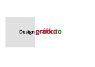 Design 
gprráofidcuot 
o 
 