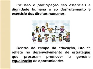 Princípios da educação inclusiva | PPT